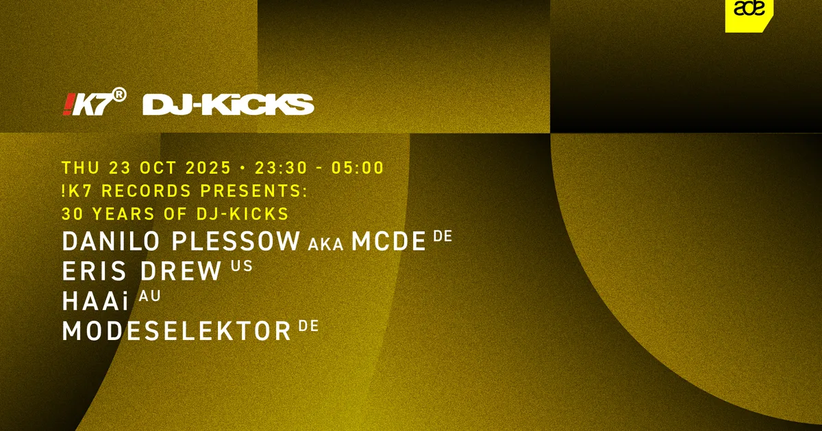 !K7 Records Presents: 30 Years Of DJ-Kicks — ADE