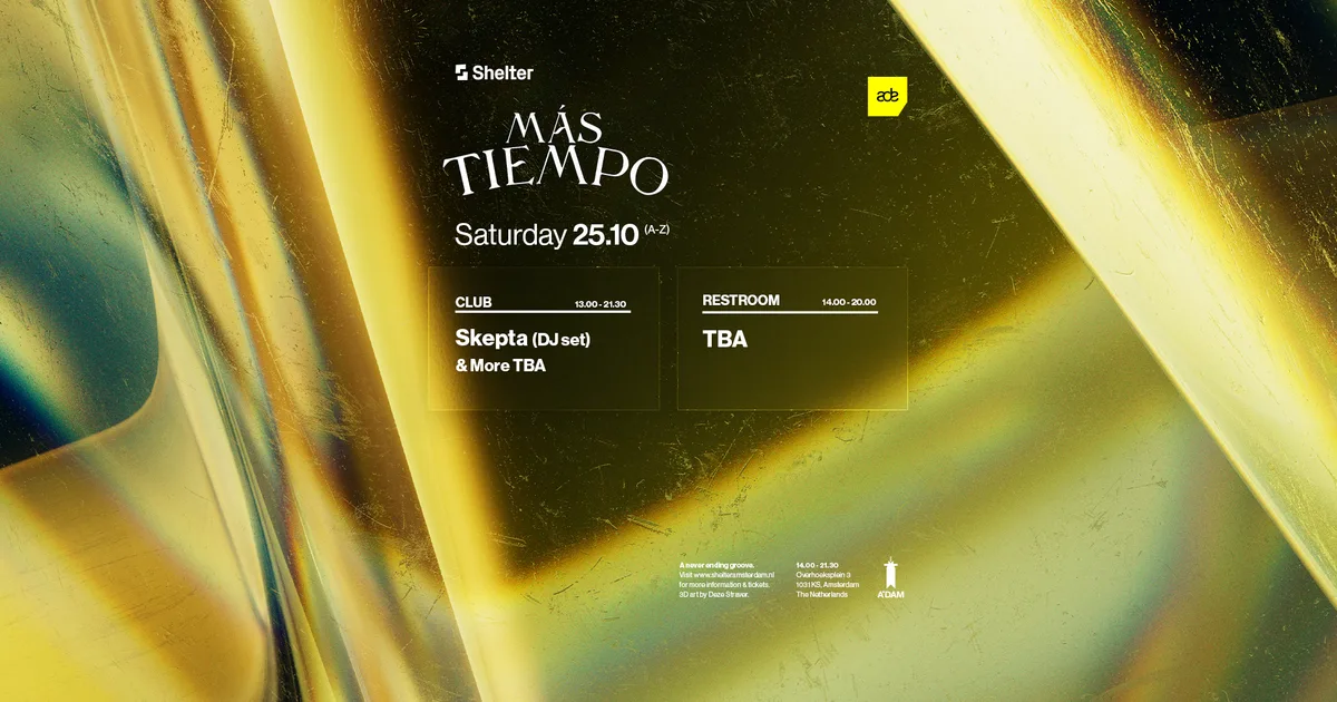 Shelter presents: Mas Tiempo — ADE