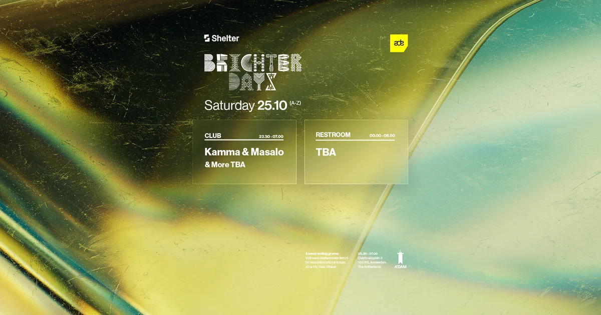 Shelter presents: Brighter Days by Kamma & Masalo — ADE