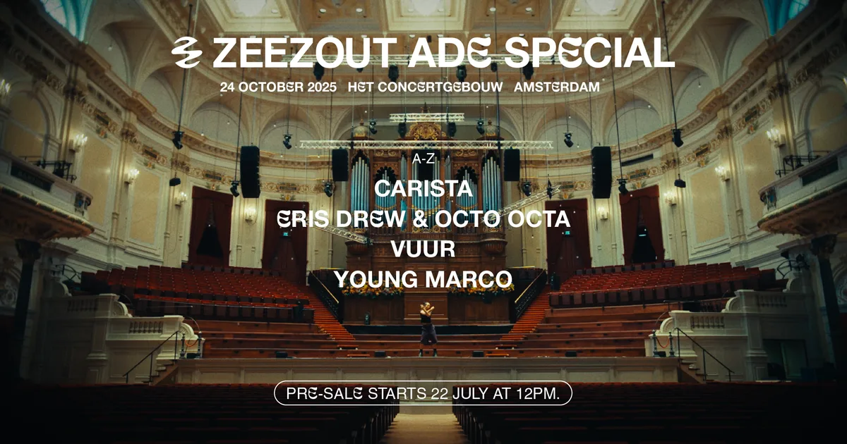 ZeeZout ADE Special | Het Concertgebouw — ADE