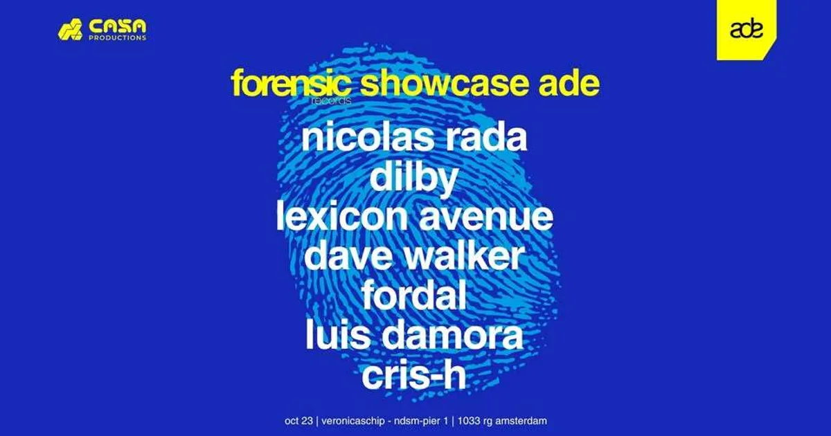 Forensic x Casa ADE Showcase – Het VERONICA Schip