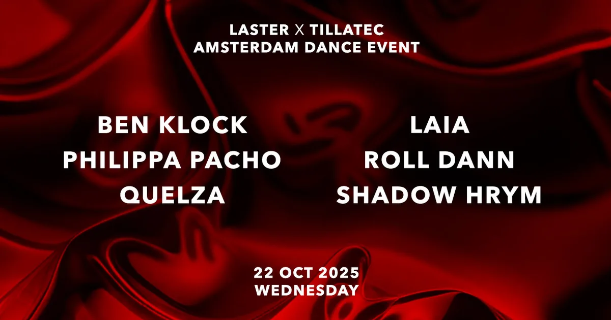 Laster x Tilla Tec — ADE