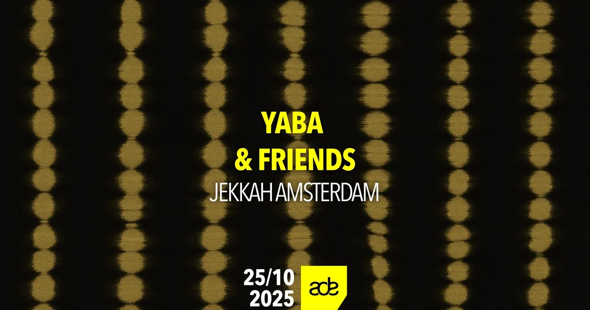 Yaba & Friends — ADE